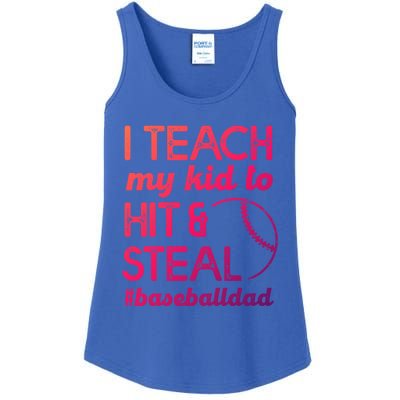 Baseball Dad I Teach My To Hit And Steal Fathers Day Cute Gift Ladies Essential Tank