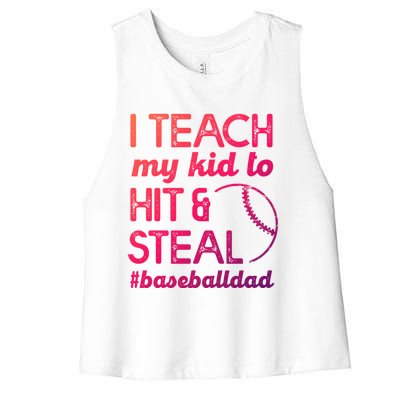 Baseball Dad I Teach My To Hit And Steal Fathers Day Cute Gift Women's Racerback Cropped Tank