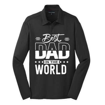 Best Dad In The World Cute Gift Silk Touch Performance Long Sleeve Polo