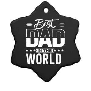 Best Dad In The World Cute Gift Ceramic Star Ornament