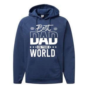 Best Dad In The World Cute Gift Performance Fleece Hoodie