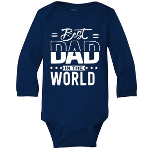 Best Dad In The World Cute Gift Baby Long Sleeve Bodysuit