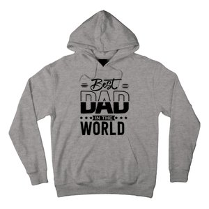 Best Dad In The World Cute Gift Hoodie