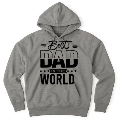 Best Dad In The World Cute Gift Hoodie
