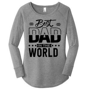 Best Dad In The World Cute Gift Women's Perfect Tri Tunic Long Sleeve Shirt