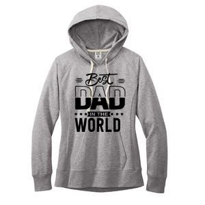 Best Dad In The World Cute Gift Women's Fleece Hoodie