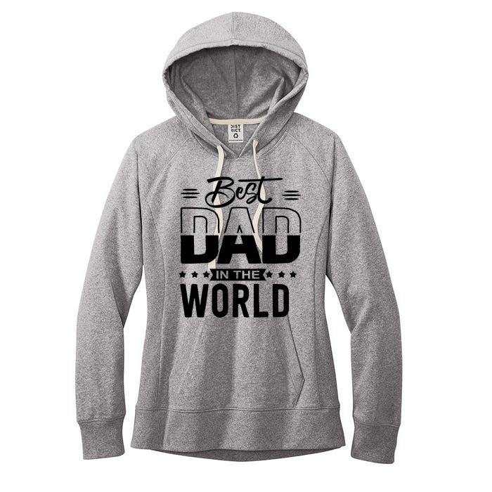 Best Dad In The World Cute Gift Women's Fleece Hoodie