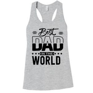 Best Dad In The World Cute Gift Women's Racerback Tank