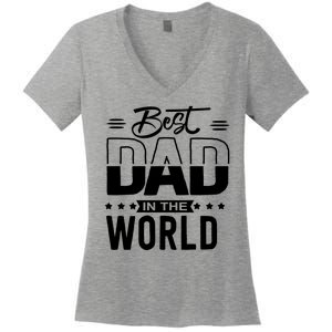 Best Dad In The World Cute Gift Women's V-Neck T-Shirt