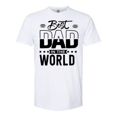 Best Dad In The World Cute Gift Softstyle® CVC T-Shirt