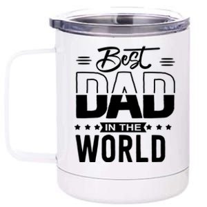 Best Dad In The World Cute Gift 12 oz Stainless Steel Tumbler Cup