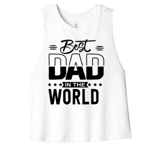 Best Dad In The World Cute Gift Women's Racerback Cropped Tank