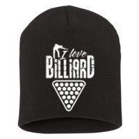 Billiards Dad I Love Billiards Gift Father's Day Short Acrylic Beanie