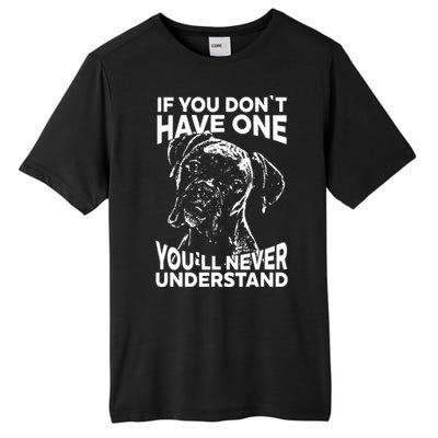 Boxer Dog If You Dont Have One Funny Tee Tall Fusion ChromaSoft Performance T-Shirt