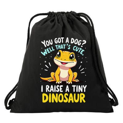 Bearded Dragon I Raise A Tiny Dinosaur Lizard Drawstring Bag