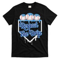 Baseball Drip Ice Cream Drip Respect The Drip T-Shirt