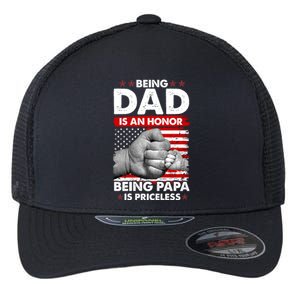 Being Dad Is An Honor Being Papa Is Priceless USA American Flag Flexfit Unipanel Trucker Cap