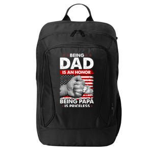 Being Dad Is An Honor Being Papa Is Priceless USA American Flag City Backpack