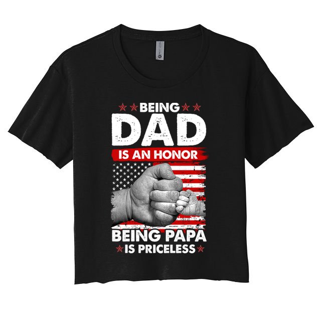 Being Dad Is An Honor Being Papa Is Priceless USA American Flag Crop Top