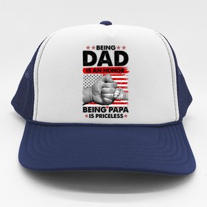 Being Dad Is An Honor Being Papa Is Priceless USA American Flag Trucker Hat