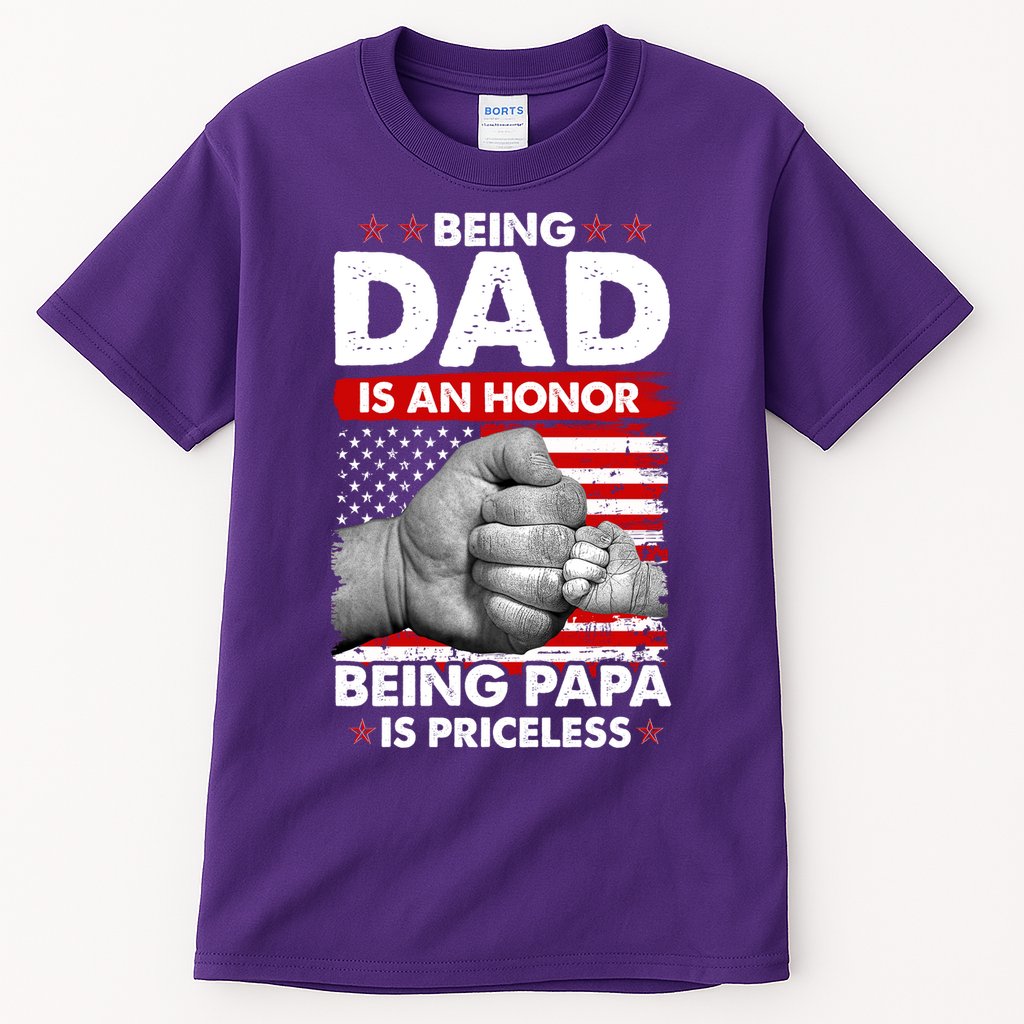 Being Dad Is An Honor Being Papa Is Priceless USA American Flag Tall T-Shirt