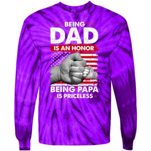 Being Dad Is An Honor Being Papa Is Priceless USA American Flag Tie-Dye Long Sleeve Shirt