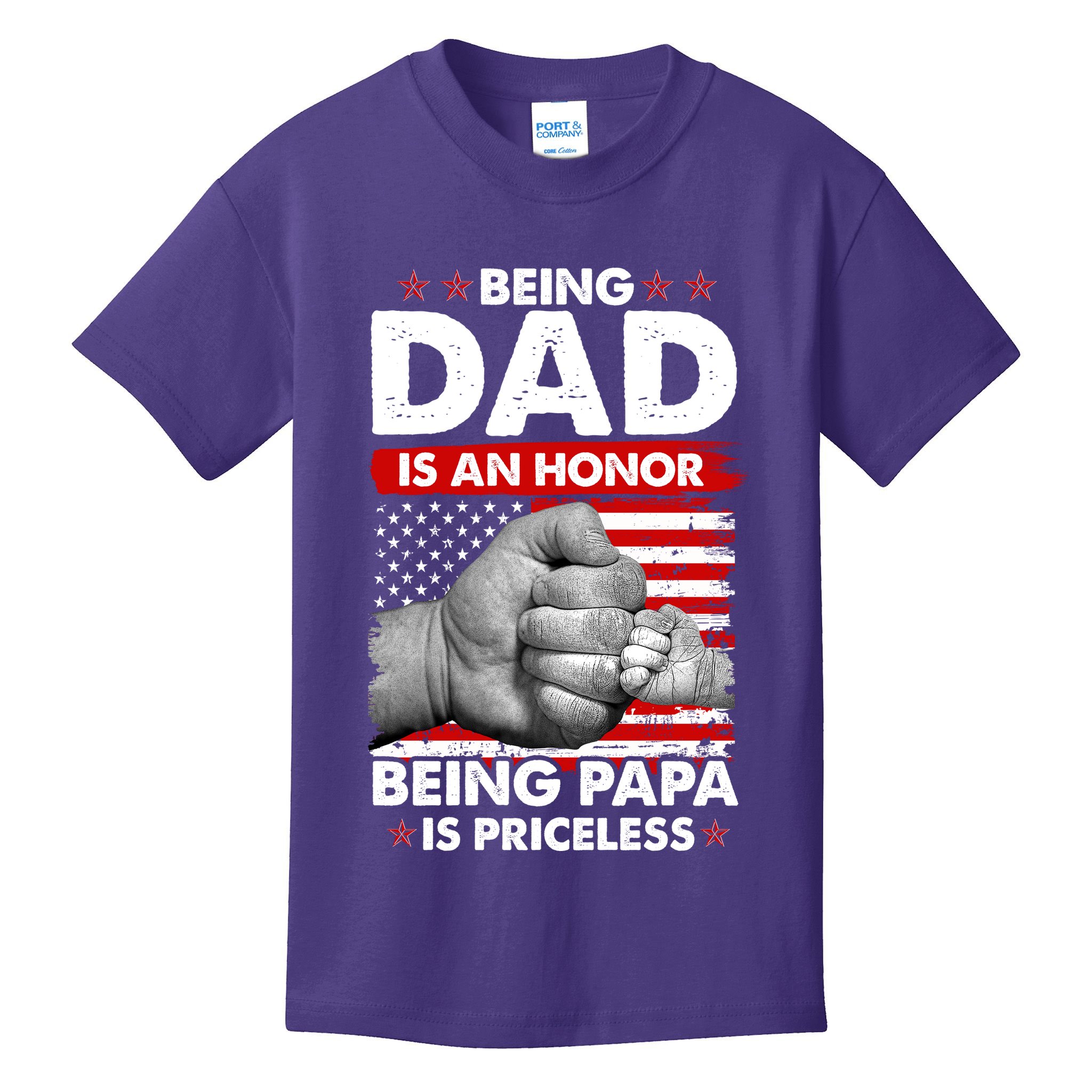 Being Dad Is An Honor Being Papa Is Priceless USA American Flag Kids T-Shirt