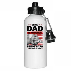 Being Dad Is An Honor Being Papa Is Priceless USA American Flag Aluminum Water Bottle