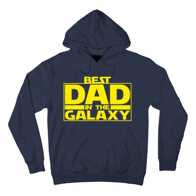 Best Dad In The Galaxy Father's Day Gift Hoodie