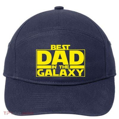 Best Dad In The Galaxy Father's Day Gift 7-Panel Snapback Hat