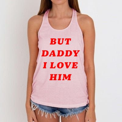 But Daddy I Love Him Great Gift Women's Knotted Racerback Tank