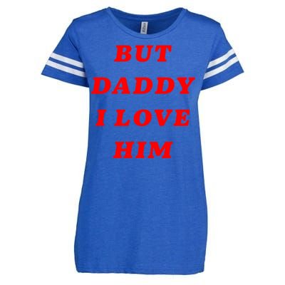 But Daddy I Love Him Great Gift Enza Ladies Jersey Football T-Shirt