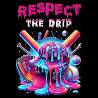 Baseball Drip Ice Cream Drip Respect The Drip T-Shirt