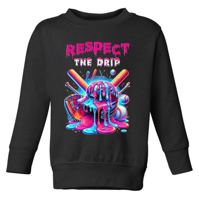 Baseball Drip Ice Cream Drip Respect The Drip Toddler Sweatshirt