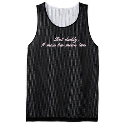 But Daddy I Miss His Mean Tweets Mesh Reversible Basketball Jersey Tank