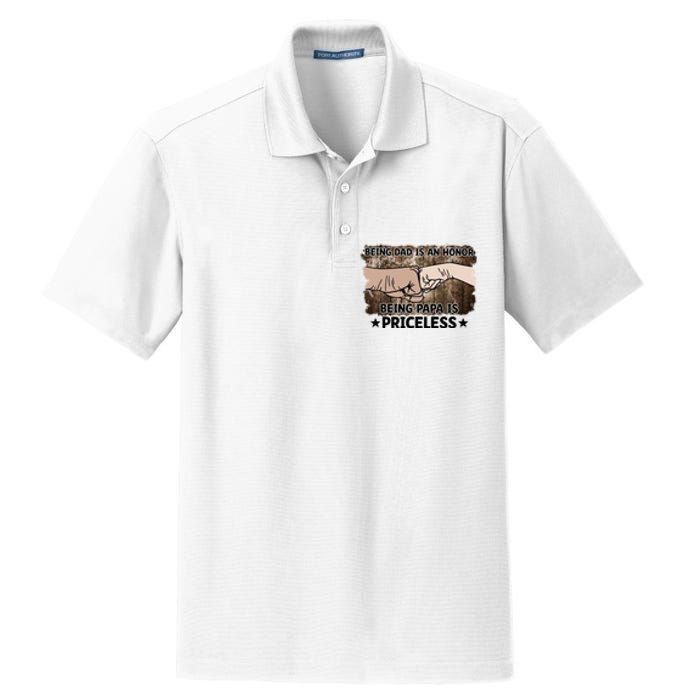 Being Dad Is An Honor Being Papa Is Priceless Father's Day Dry Zone Grid Polo