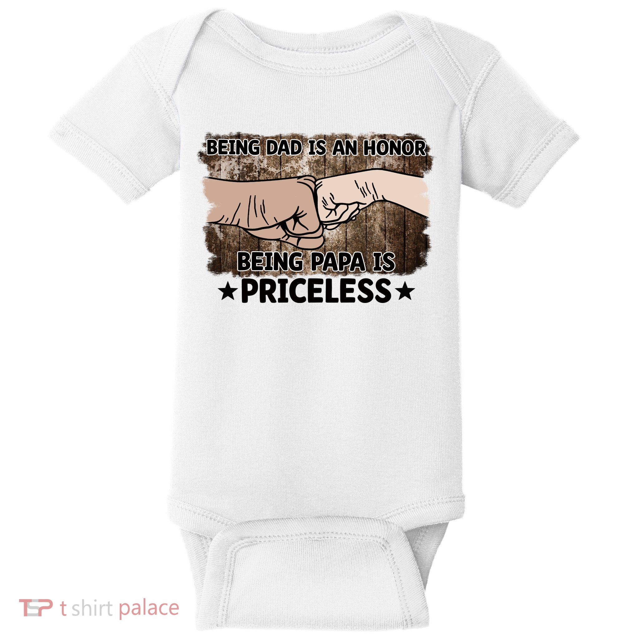 Being Dad Is An Honor Being Papa Is Priceless Father's Day Baby Bodysuit