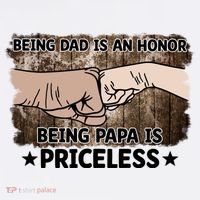 Being Dad Is An Honor Being Papa Is Priceless Father's Day Baby Bodysuit