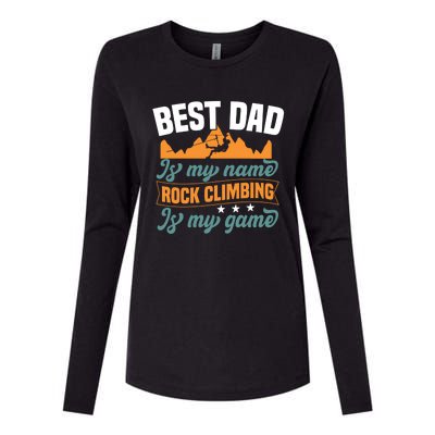 Best Dad Is My Name Funny Gift Bouldering Rock Climber Dad Gift Womens Cotton Relaxed Long Sleeve T-Shirt