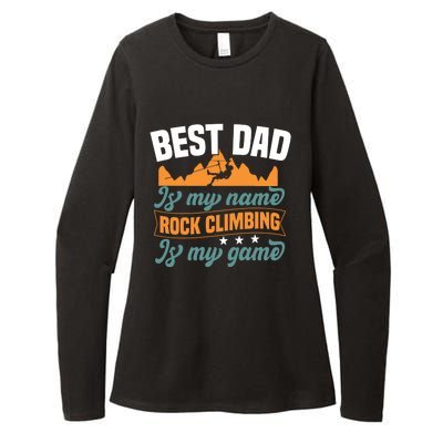 Best Dad Is My Name Funny Gift Bouldering Rock Climber Dad Gift Womens CVC Long Sleeve Shirt