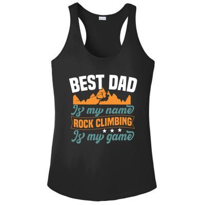 Best Dad Is My Name Funny Gift Bouldering Rock Climber Dad Gift Ladies PosiCharge Competitor Racerback Tank