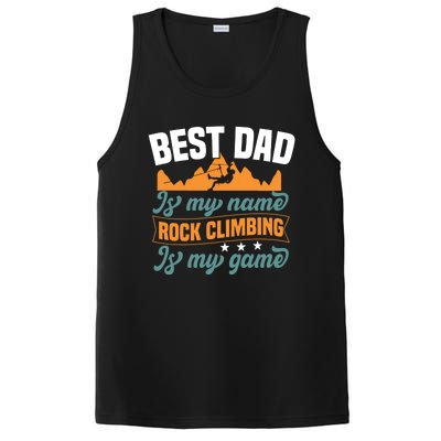 Best Dad Is My Name Funny Gift Bouldering Rock Climber Dad Gift PosiCharge Competitor Tank