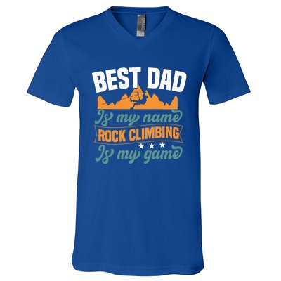 Best Dad Is My Name Funny Gift Bouldering Rock Climber Dad Gift V-Neck T-Shirt