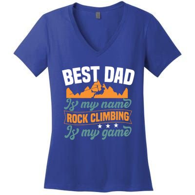 Best Dad Is My Name Funny Gift Bouldering Rock Climber Dad Gift Women's V-Neck T-Shirt