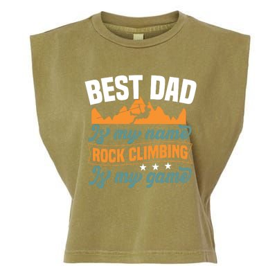 Best Dad Is My Name Funny Gift Bouldering Rock Climber Dad Gift Garment-Dyed Women's Muscle Tee