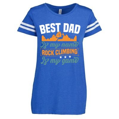 Best Dad Is My Name Funny Gift Bouldering Rock Climber Dad Gift Enza Ladies Jersey Football T-Shirt