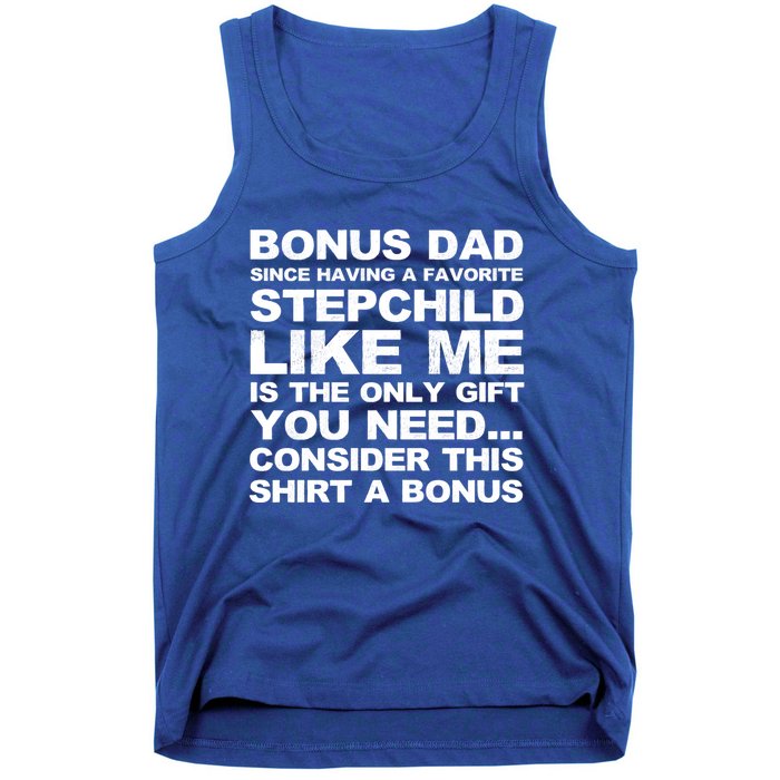 Bonus Dad I Love How We Don't Have Bonus Father Stepdad Gift Tank Top