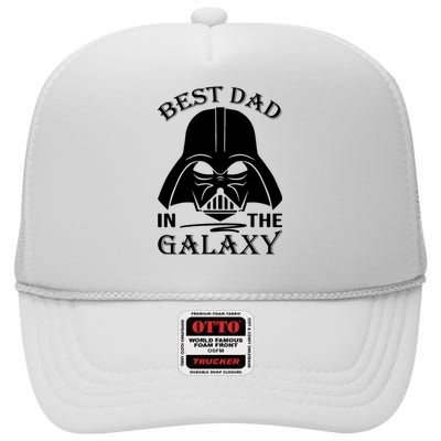 Best Dad In The Galaxy Funny Gift For Dad High Crown Mesh Back Trucker Hat