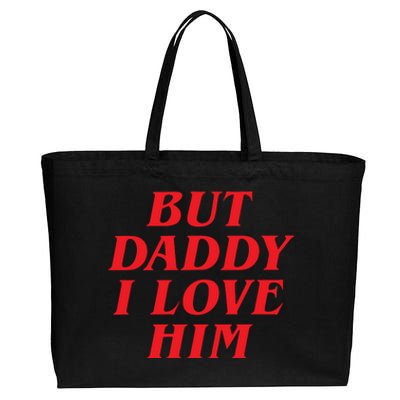 But Daddy I Love Him Cotton Canvas Jumbo Tote