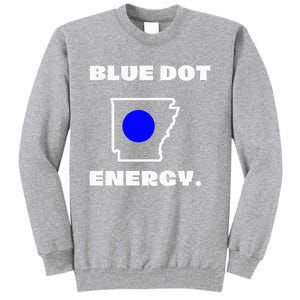 Blue Dot In A Red State Arkansas Vote Kamala Harris Walz Tall Sweatshirt